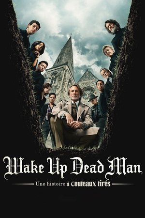 Wake Up Dead Man : Une histoire Ã  couteaux tirÃ©s