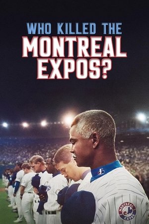 Qui a tuÃ© les Expos de MontrÃ©al?