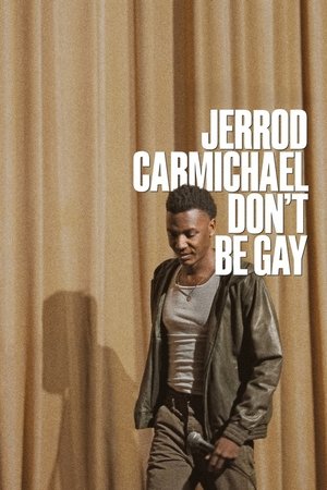 Jerrod Carmichael: Donâ€™t Be Gay