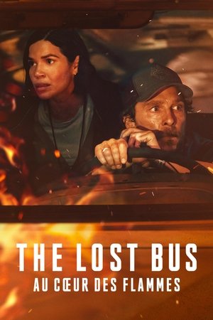 The Lost Bus - Au cÅ“ur des flammes