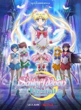 Pretty Guardian Sailor Moon Eternal Le Film