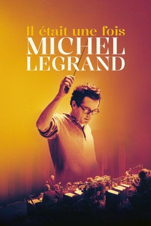 Il Ã©tait une fois Michel Legrand