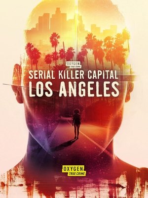 Serial Killers : Los Angeles