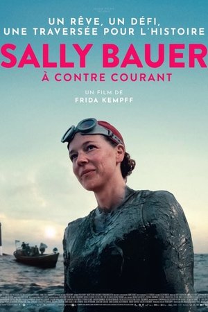 Sally Bauer, Ã  contre-courant