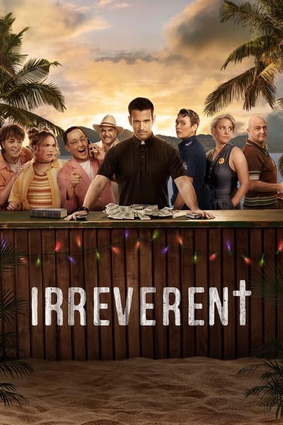 Irreverent Saison 1