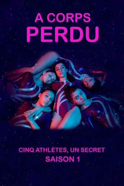 A Corps Perdu Saison 1