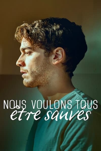 nous-voulons-tous-tre-sauvs-saison-1