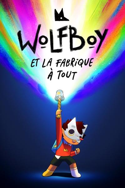 wolfboy-and-the-everything-factory-saison-2