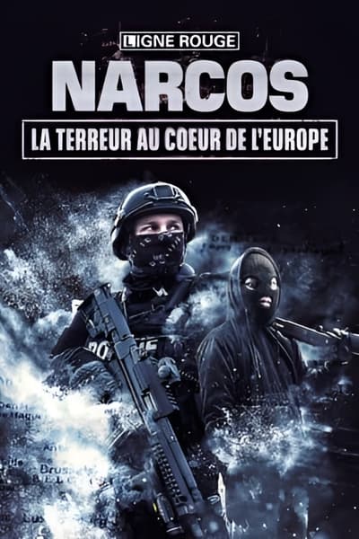 Narcos, la terreur au coeur de l'Europe Saison 1